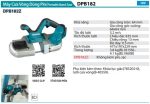 Makita DPB182Z MÁY CƯA VÒNG DÙNG PIN(64X64MM)(18V) (không kèm pin sạc)