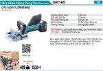 Makita DPJ180Z MÁY GHÉP MỘNG DÙNG PIN(18V) (không kèm pin sạc)