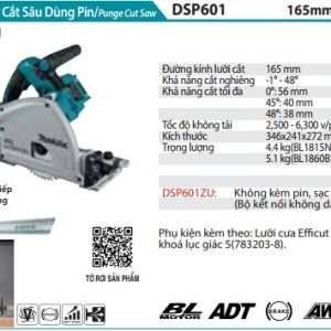 Makita DSP601ZU MÁY CƯA ĐĨA CẮT SÂU DÙNG PIN(165MM/AWS/ (không kèm pin sạc)