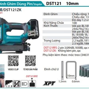 Makita DST121RFE MÁY BẮN ĐINH GHIM DÙNG PIN(ĐINH U 10MM) (kèm 02 pin 3.0 + sạc nhanh)