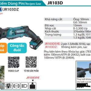 Makita JR103DSYE MÁY CƯA KIẾM DÙNG PIN(12V MAX) (kèm 02 pin 1.5AH + sạc)