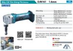 Makita DJN161Z MÁY CẮT TÔN DÙNG PIN(18V) (không kèm pin sạc)